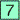 7
